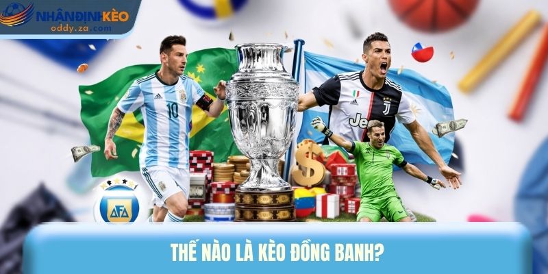 Kèo Đồng Banh (0-0) - Hướng Dẫn Chi Tiết Cho Người Mới 1 Thế nào là kèo đồng banh?